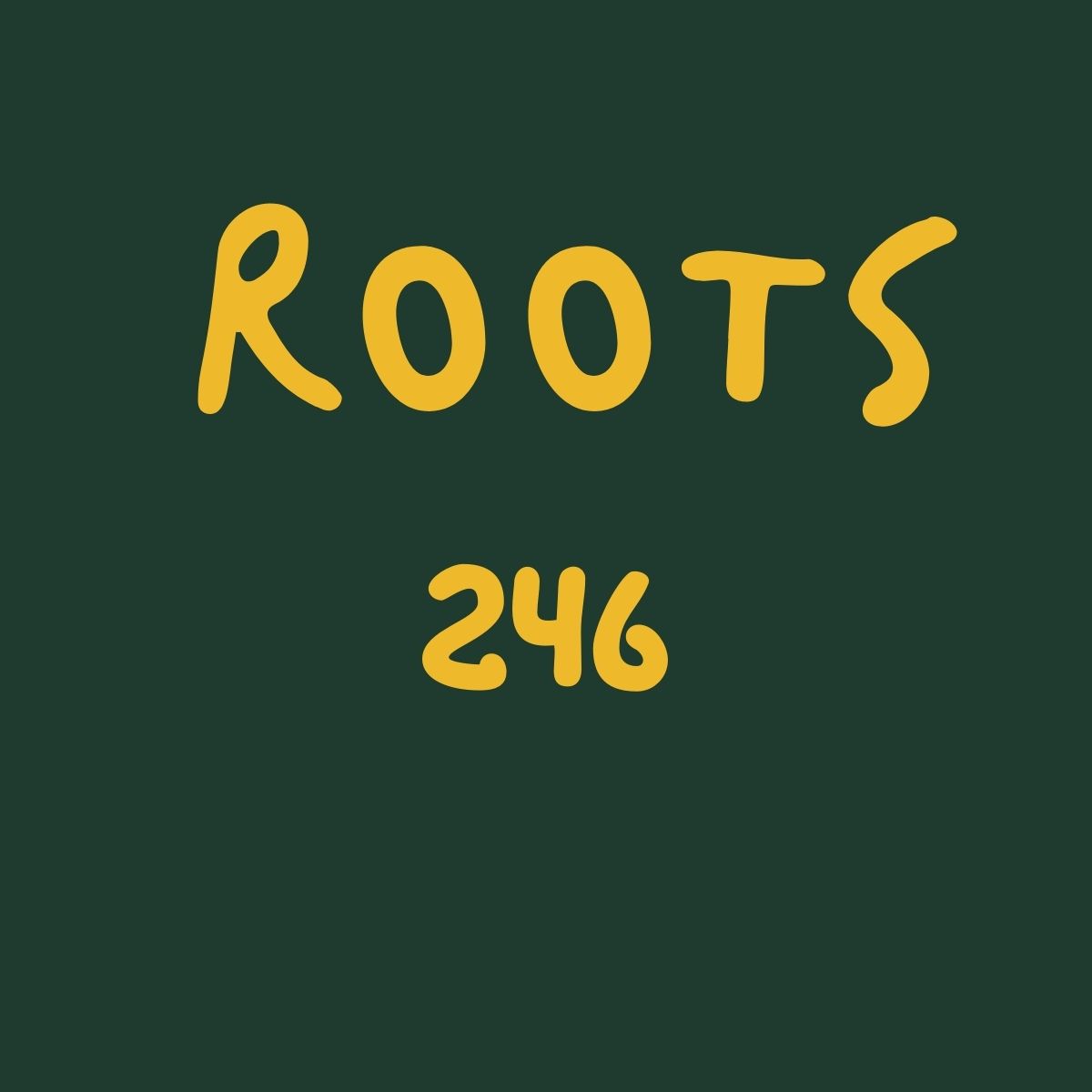 Roots 246